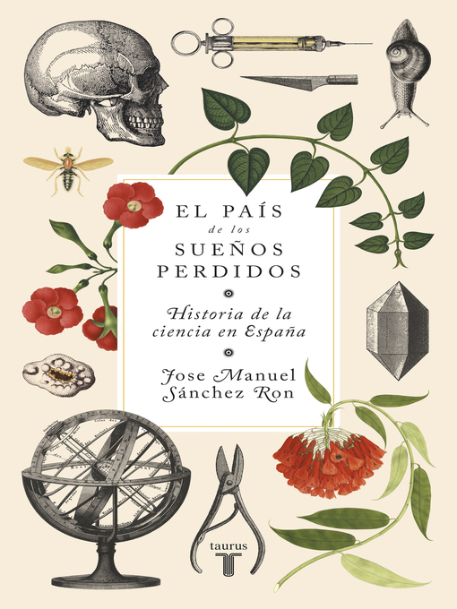 Title details for El país de los sueños perdidos by José Manuel Sánchez Ron - Wait list